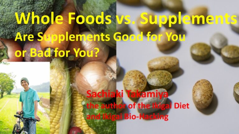 Ichibutsu Zentai Shoku: Whole Foods Vs. Supplements 